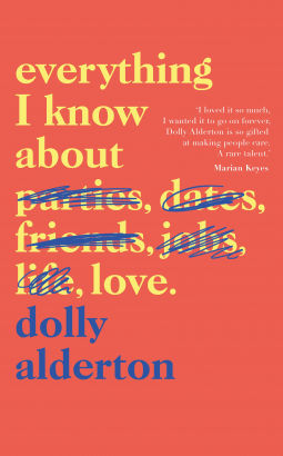 Book Review: Everything I Know About Love – Dolly Alderton