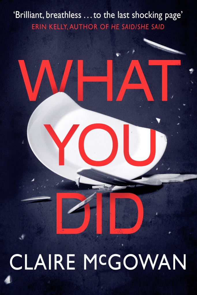 What You Did - Claire McGowan
