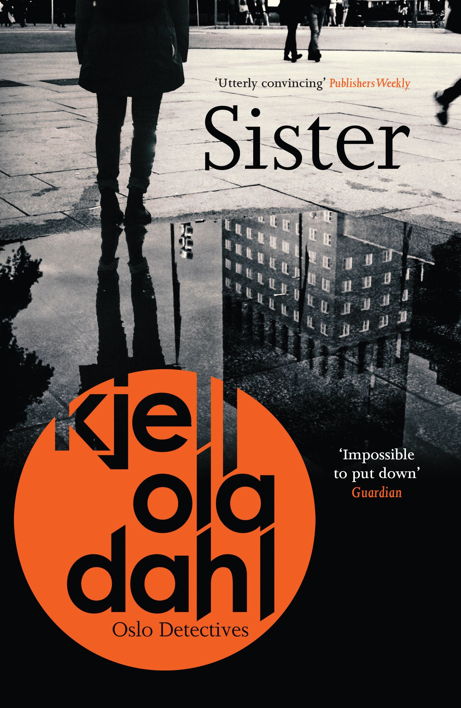 Sister by Kjell Ola Dahl